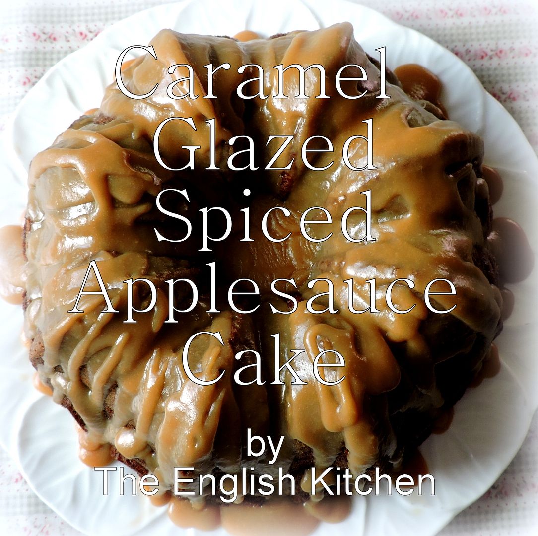 The English Kitchen Caramel Glazed Applesauce Spice Cake